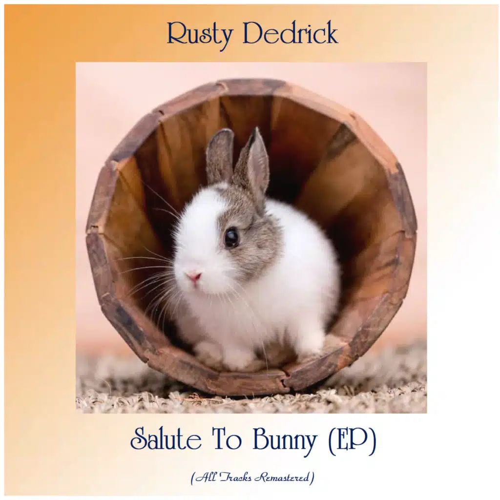 Salute To Bunny (EP) (All Tracks Remastered)