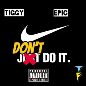 Don't Do It (feat. Epic)
