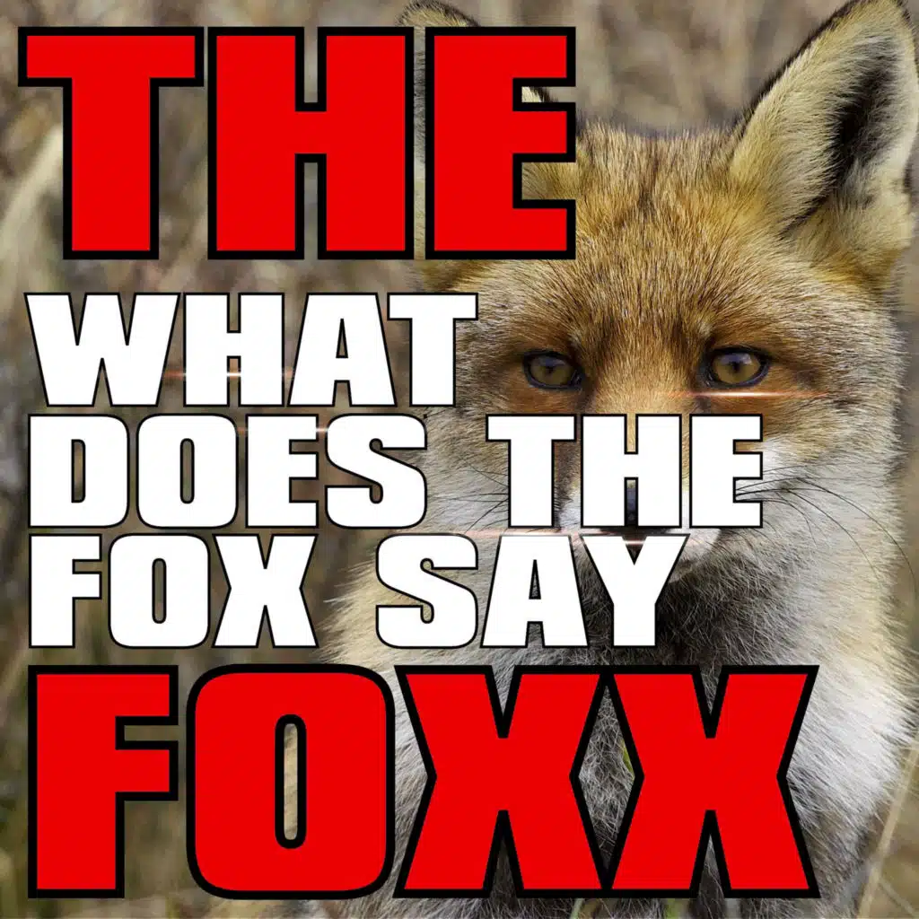The Fox (What Does the Fox Say?) [Remix]