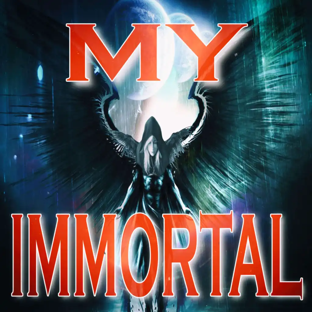 My Immortal