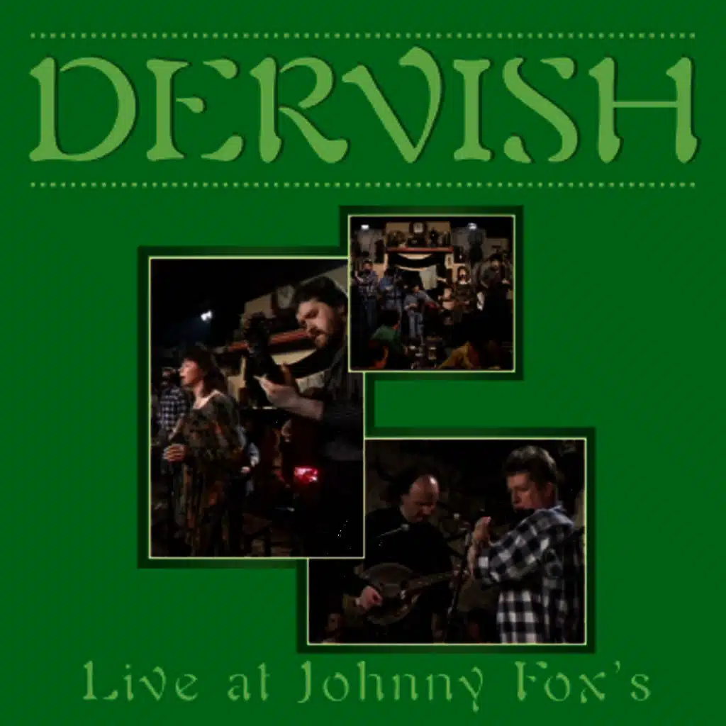 Dervish - Live At Johnny Fox’s