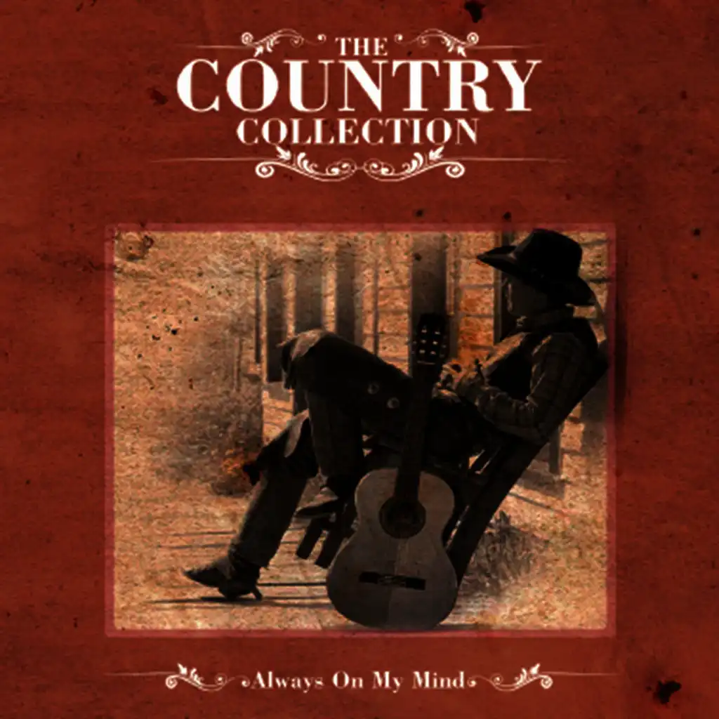 The Country Collection - Always On My Mind