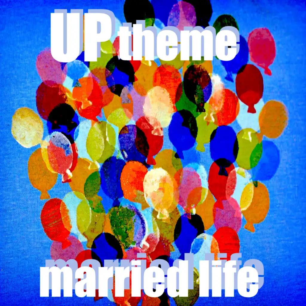 Married Life (Up Movie Theme)