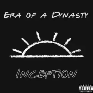 Era of a Dynasty: Inception