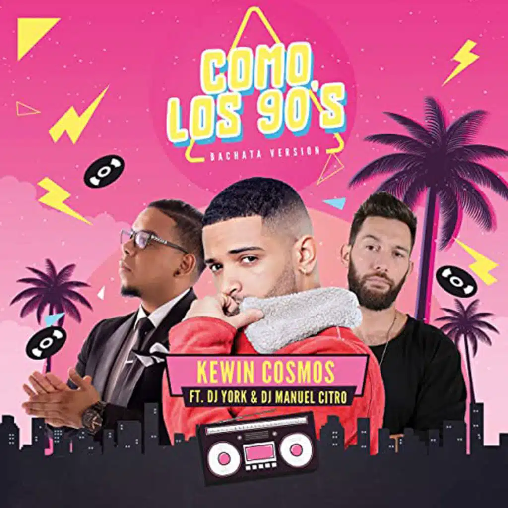 Como Los 90's (feat. Dj York & DJ Manuel Citro) (Bachata Version)