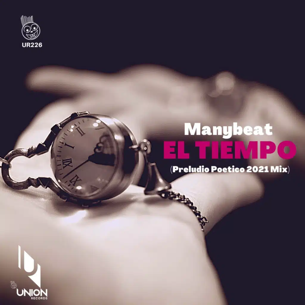 El Tiempo (Preludio Poetico 2021 Mix)