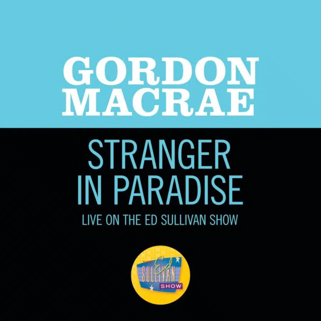 Stranger In Paradise (Live On The Ed Sullivan Show, November 15, 1953)