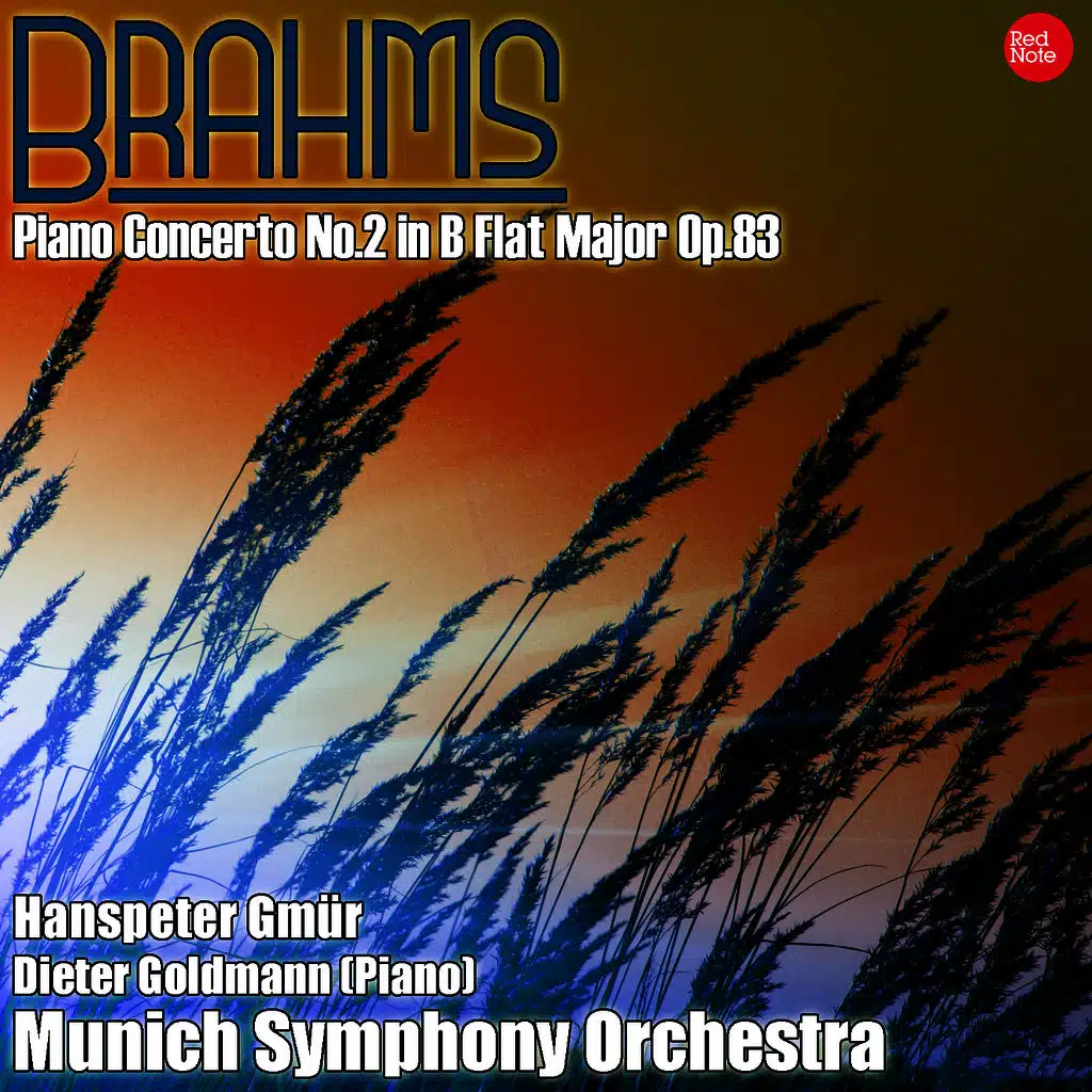 Brahms: Piano Concerto No.2 in B Flat Major Op.83
