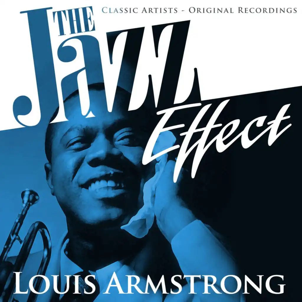 The Jazz Effect - Louis Armstrong