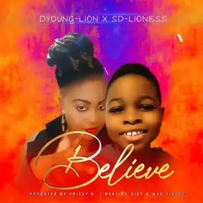 BELIEVE by Dyoung-lion (feat. lioness)