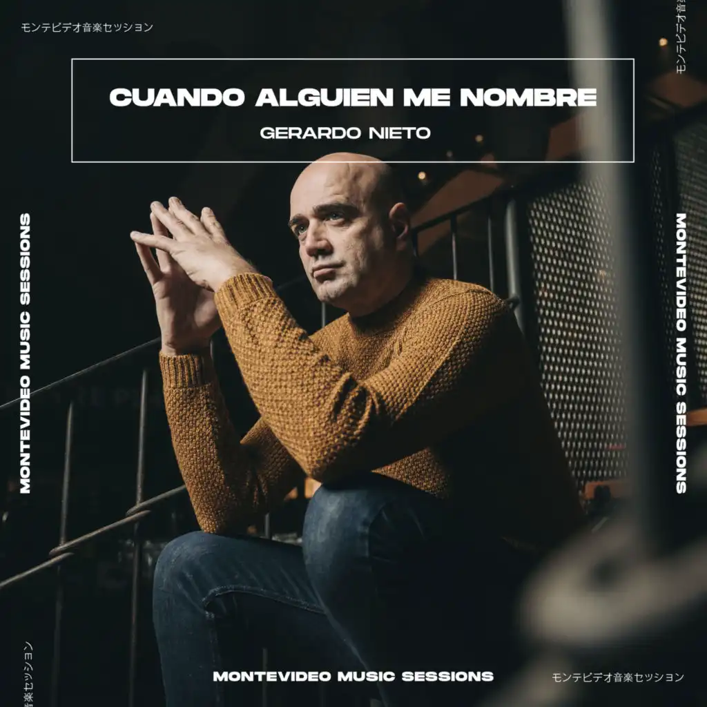 Cuando Alguien Me Nombre (Montevideo Music Sessions)