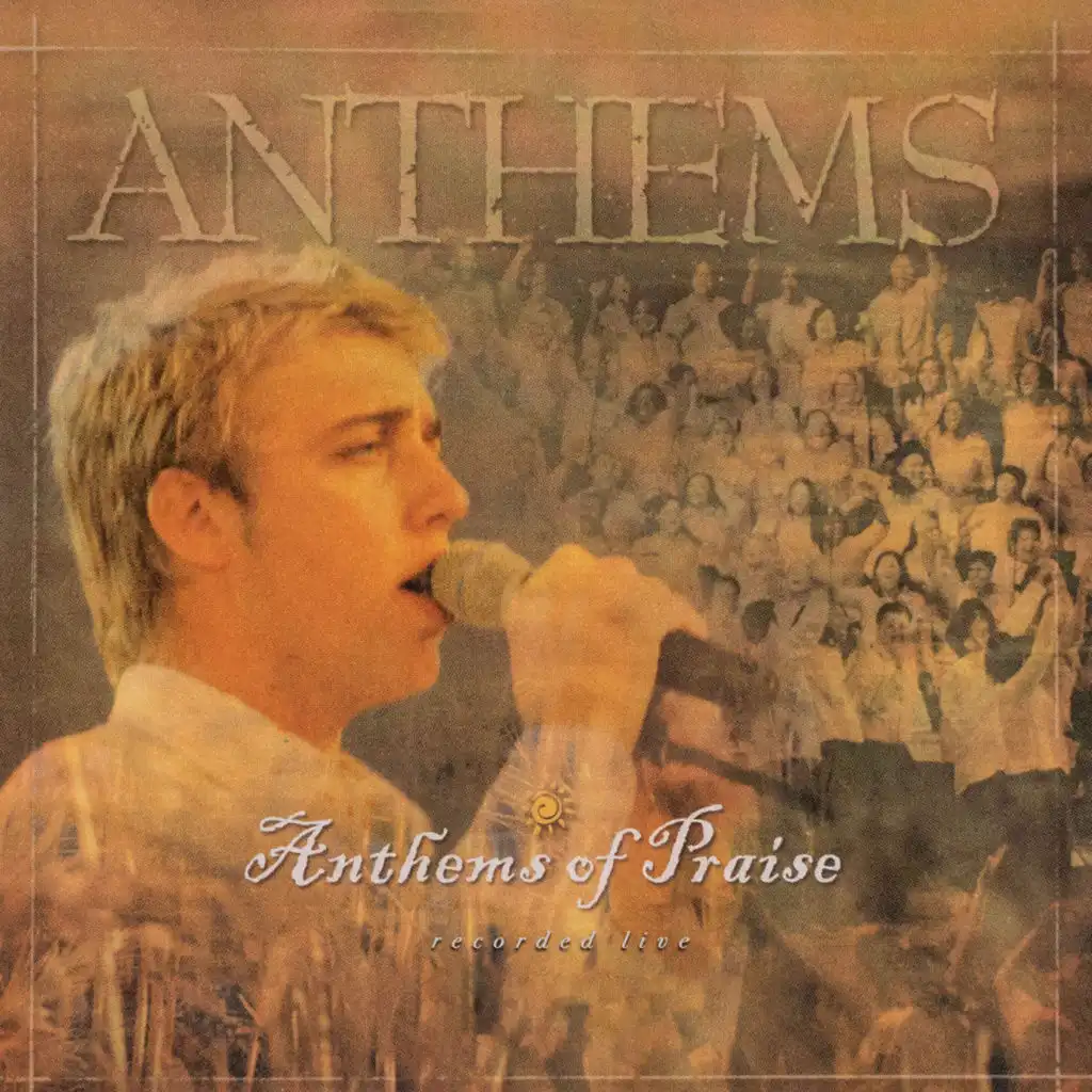 Anthems of Praise (Live)