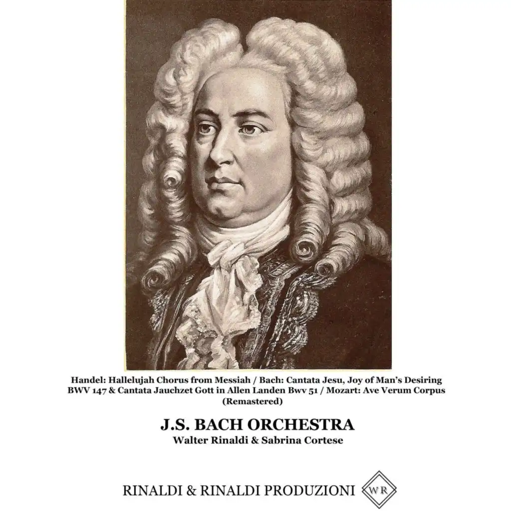 Jauchzet Gott in allen Landen No. 51, BWV 51: I. Aria: Jauchzet Gott in allen Landen (Remastered)