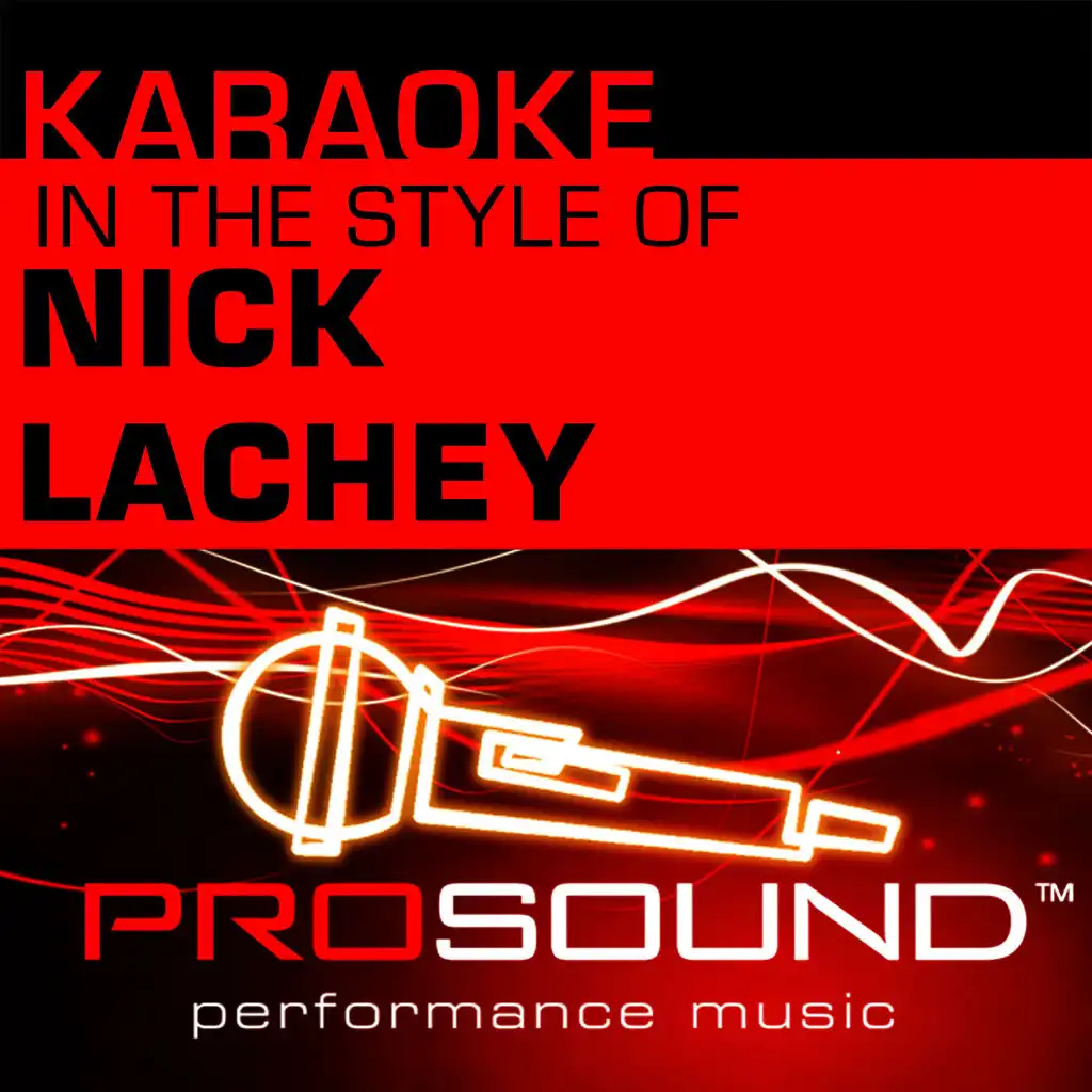 Karaoke - In the Style of Nick Lachey - EP (Professional Performance Tracks)