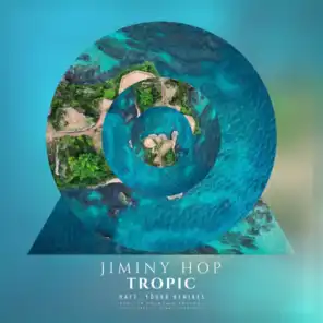 Tropic (feat. HAFT & Yöurr)