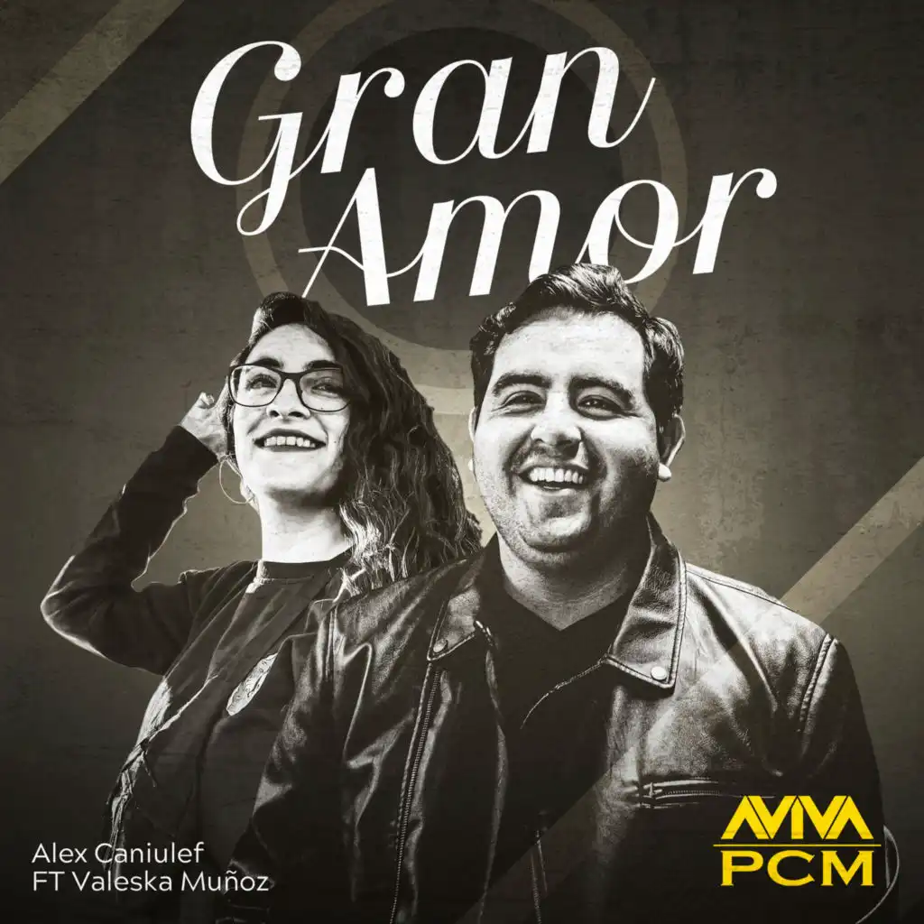 Gran Amor (feat. Valeska Muñoz)