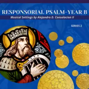 Responsorial Psalm - YEAR B Series 2