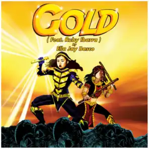 Gold (feat. RUBY IBARRA)