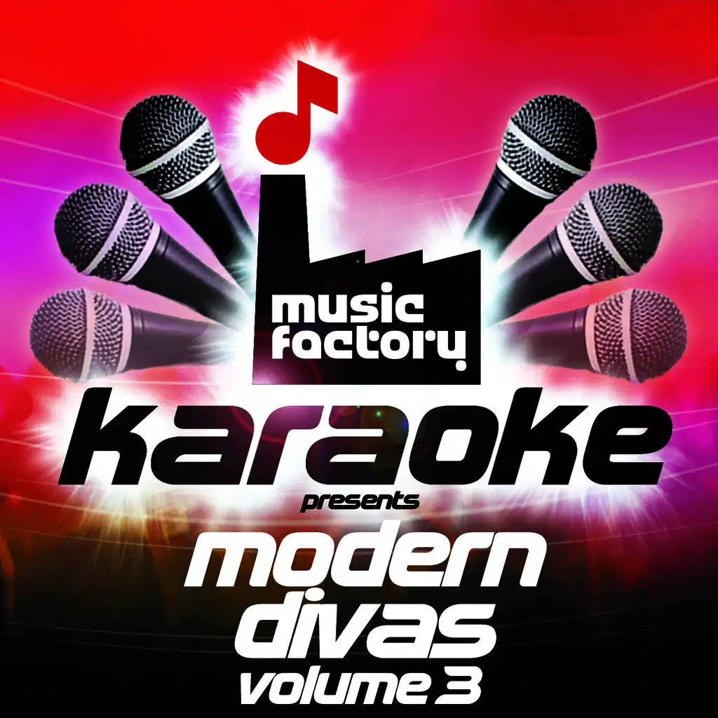Music Factory Karaoke Presents Modern Divas Volume 3