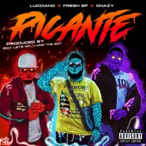 Picante (feat. Fresh ep & Onazy)