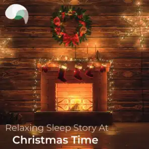 Relaxing Sleep Story At Christmas Time (Pt.1)