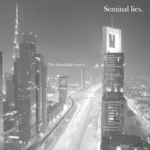 Seminal Lies