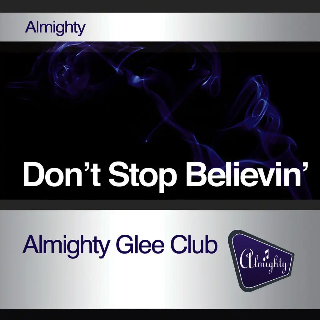 Don't Stop Believin' (Almighty Radio Edit)
