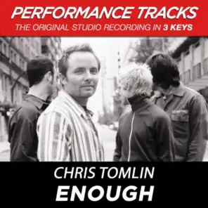 Enough (Performance Track In Key Of C)