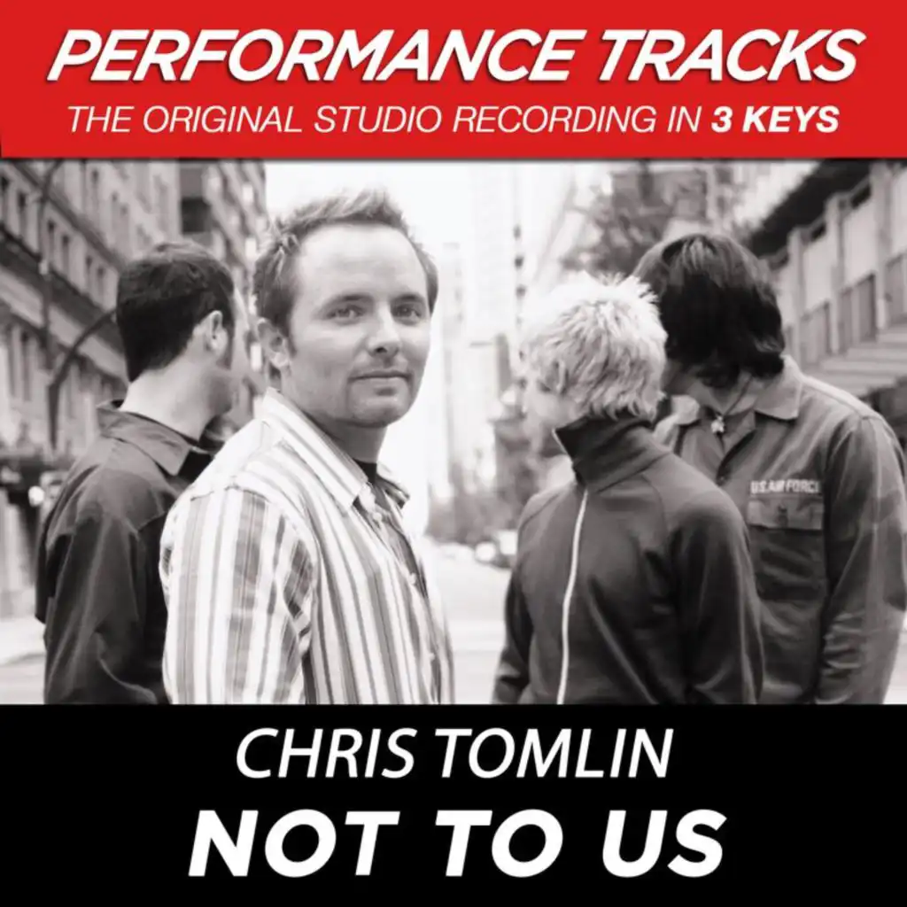 Not To Us (Performance Track In Key Of D)
