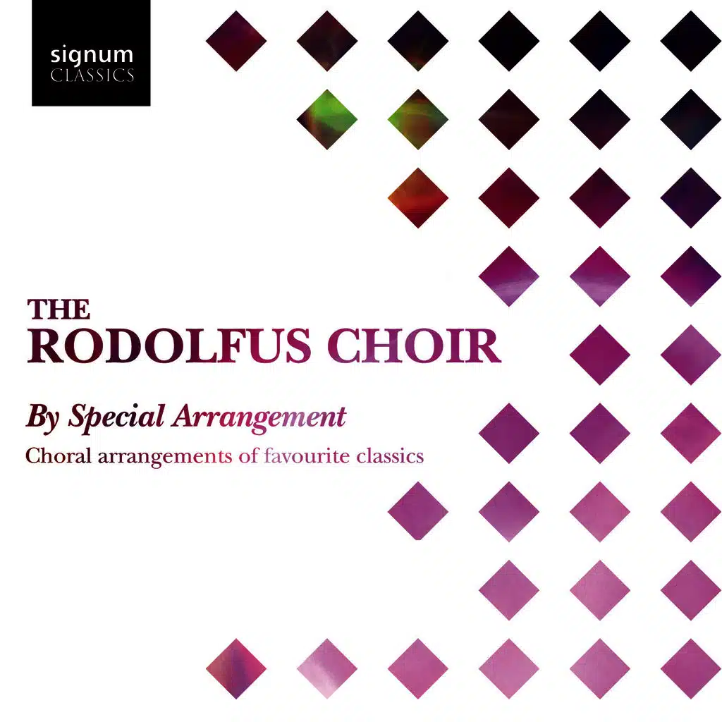 By Special Arrangement: Choral arrangements of favourite classics