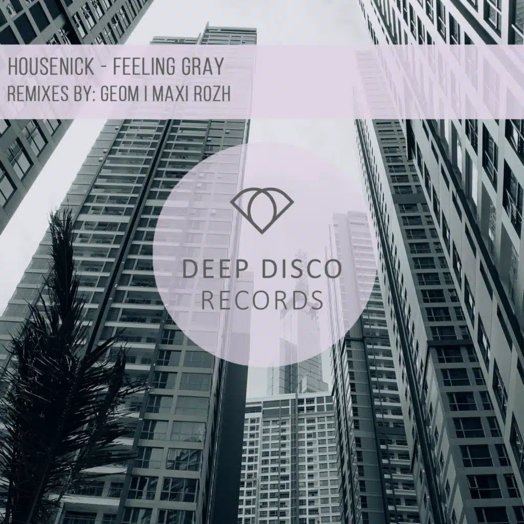 Feeling Gray (GeoM Remix)