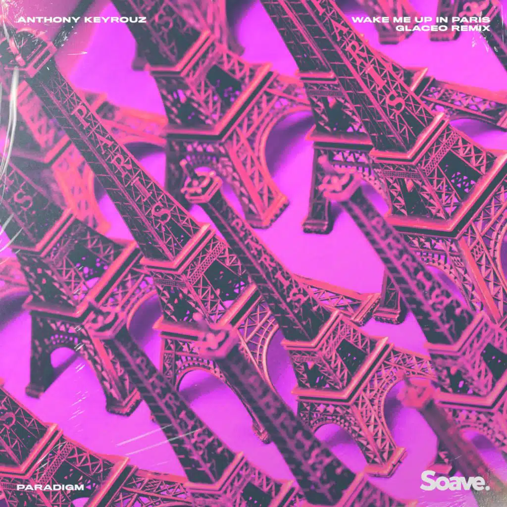 Wake Me Up In Paris (Glaceo Remix)