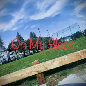 On My Block (feat. AxelProse)