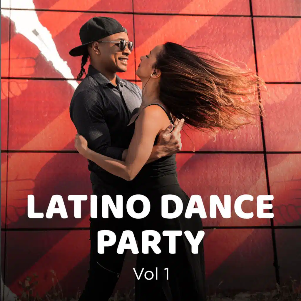 Latino Dance Party Vol 1