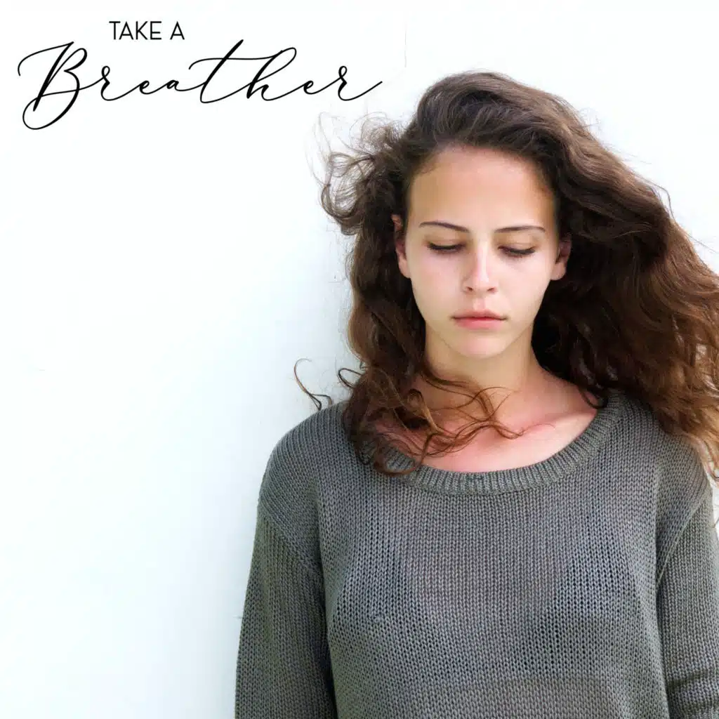 Take A Breather: Take a Break, Make Pause and Relax Briefly