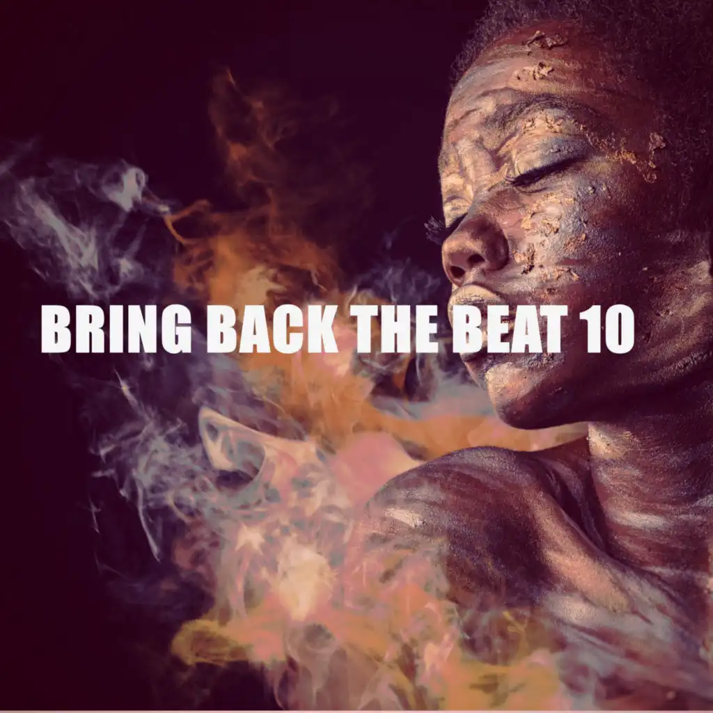 BRING BACK THE BEAT 10