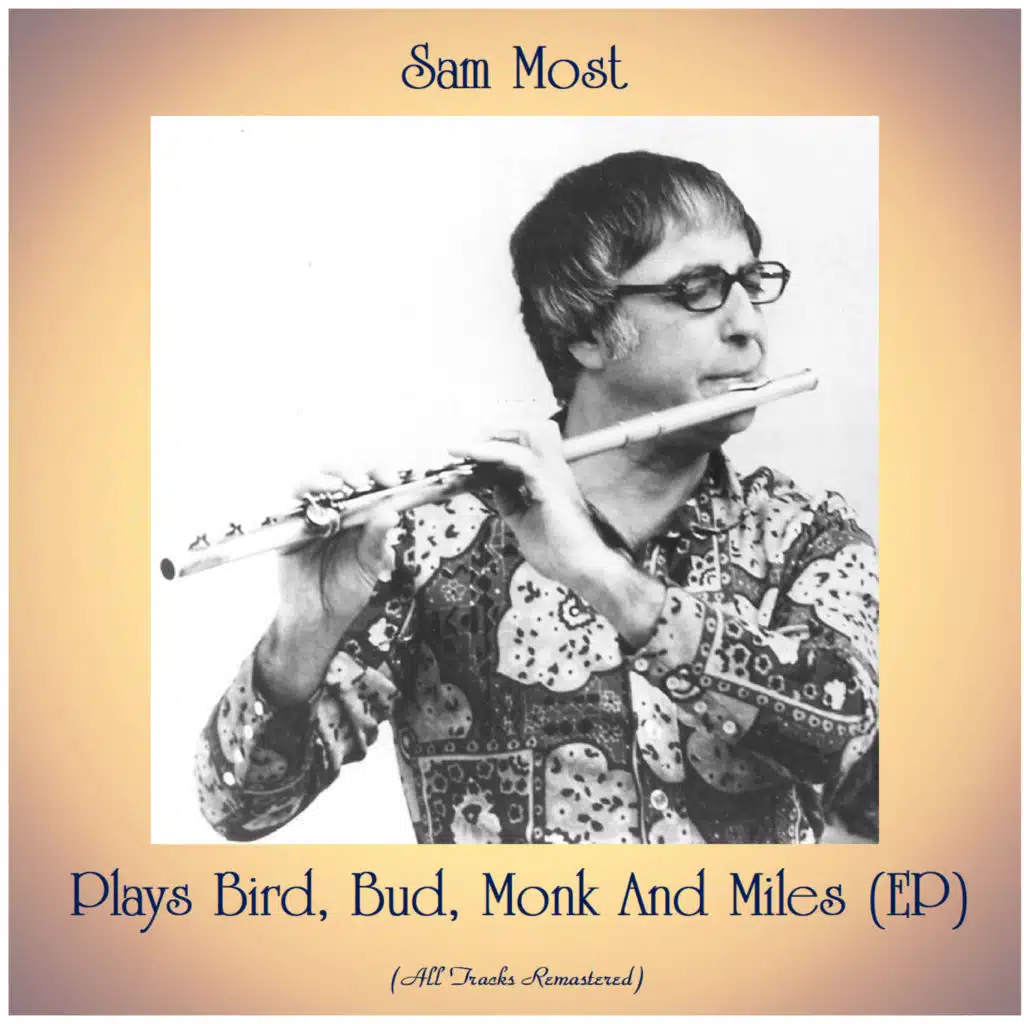 Plays Bird, Bud, Monk And Miles (EP) (All Tracks Remastered)