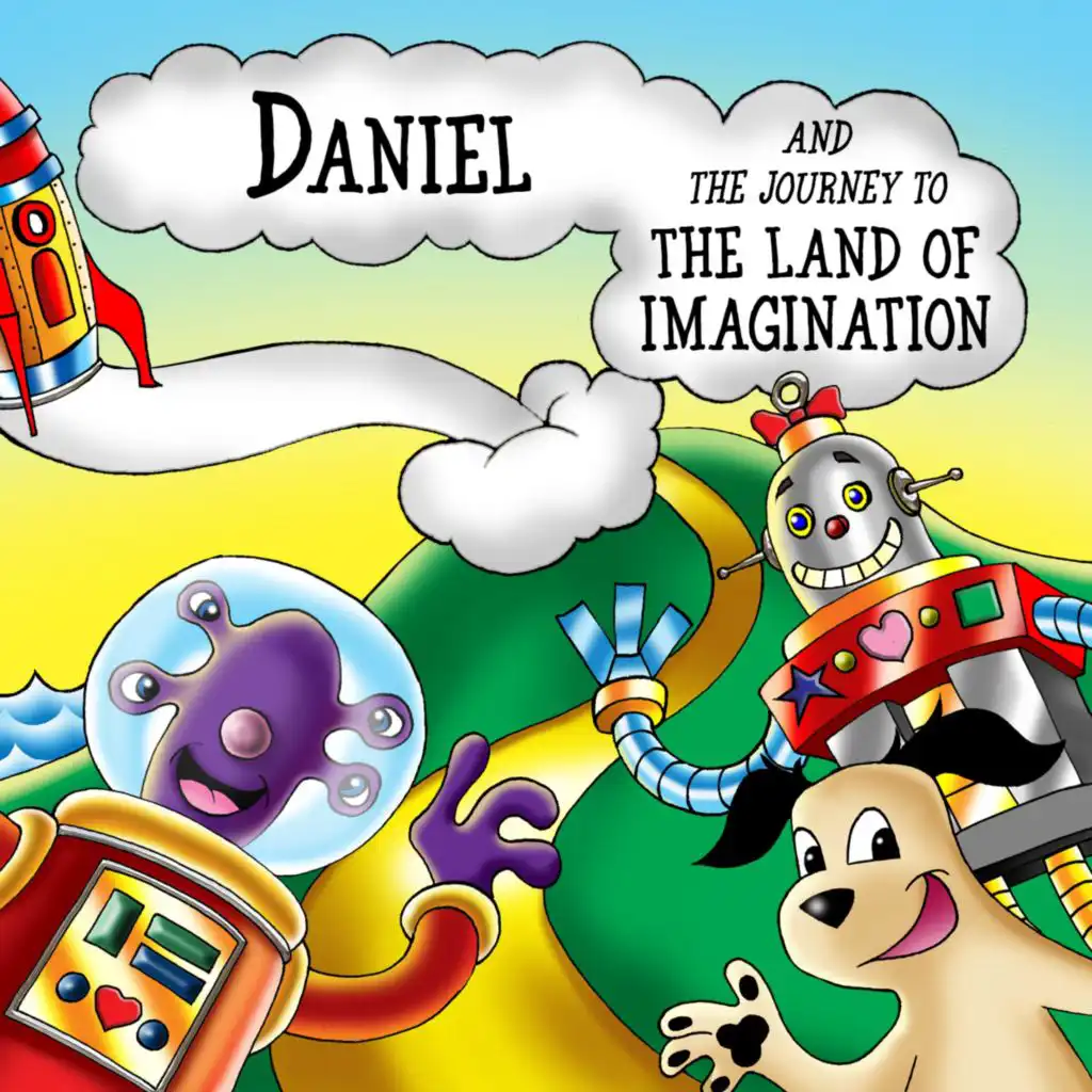 Daniel and the Journey to the Land of Imagination