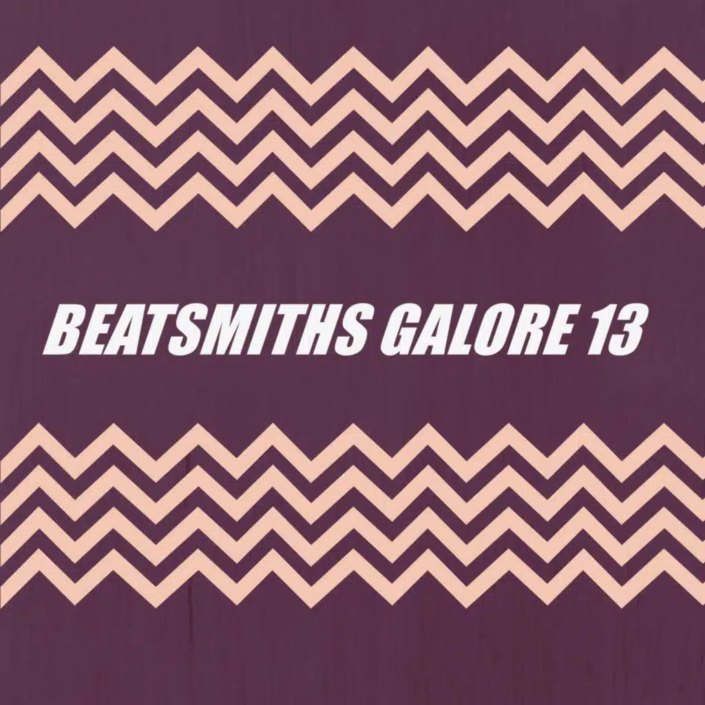 BEATSMITHS GALORE 13