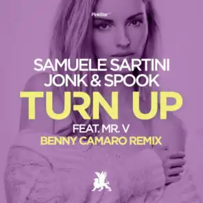 Turn Up (Benny Camaro Remix) [feat. Mr. V]