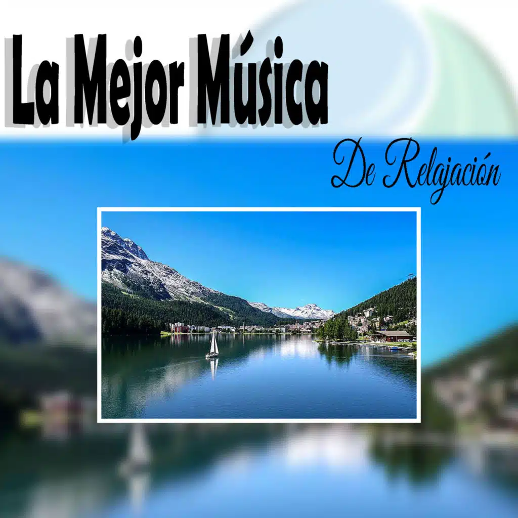 La Mejor Música de Relajación