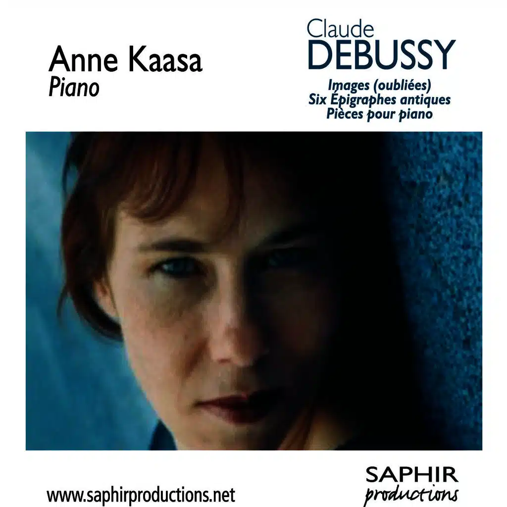 Images (oubliées), Six Epigraphes antiques, Pièces pour piano - Claude DEBUSSY