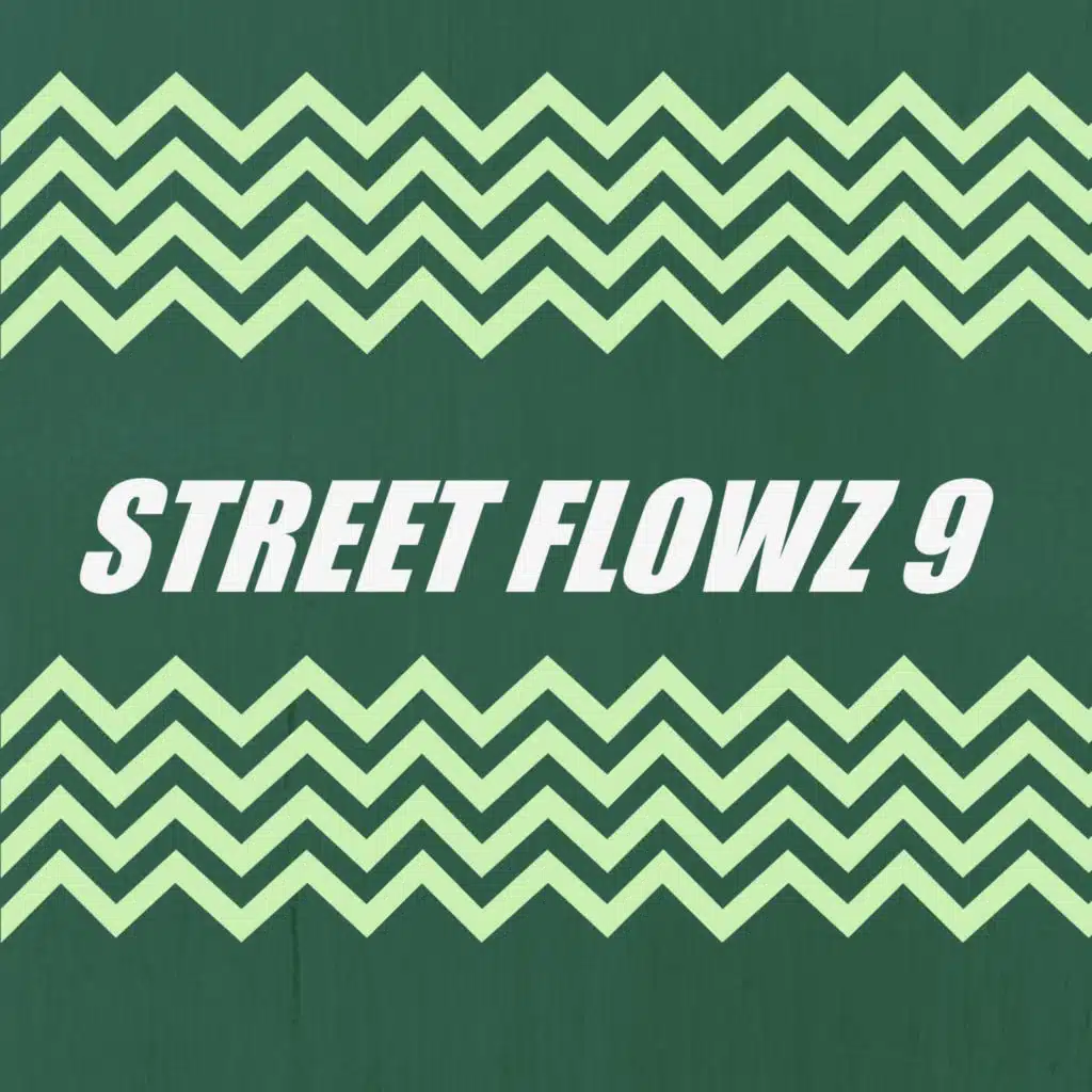 STREET FLOWZ 9
