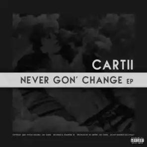 Never Gon’ Change (feat. KZ- Hinton)