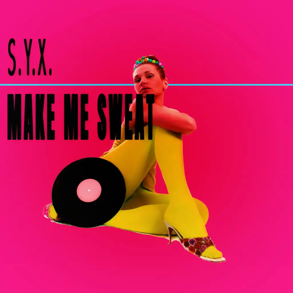 Make Me Sweat (True Sweat Mix)
