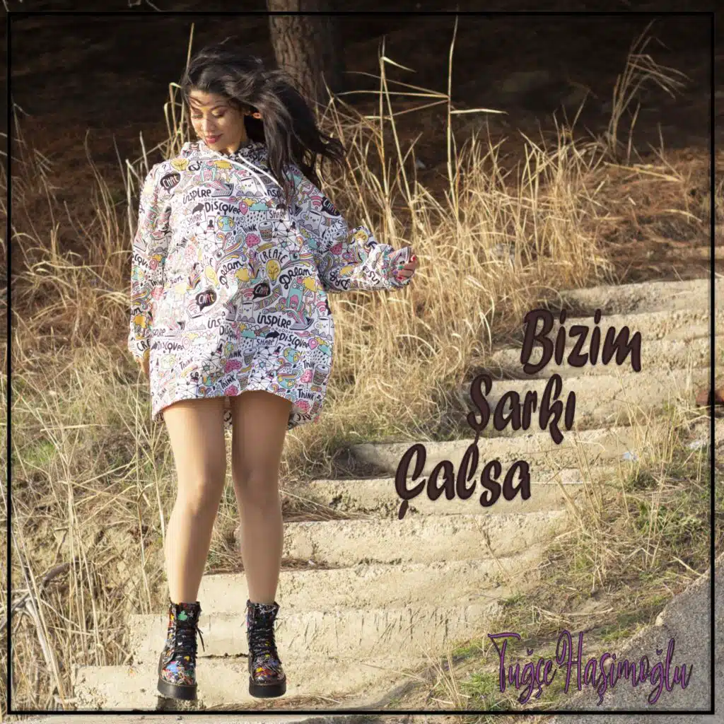 Bizim Şarkı Çalsa