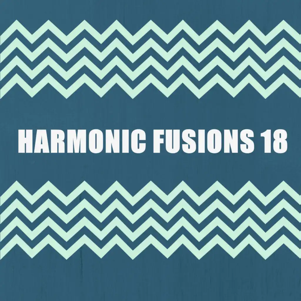 HARMONIC FUSIONS 18