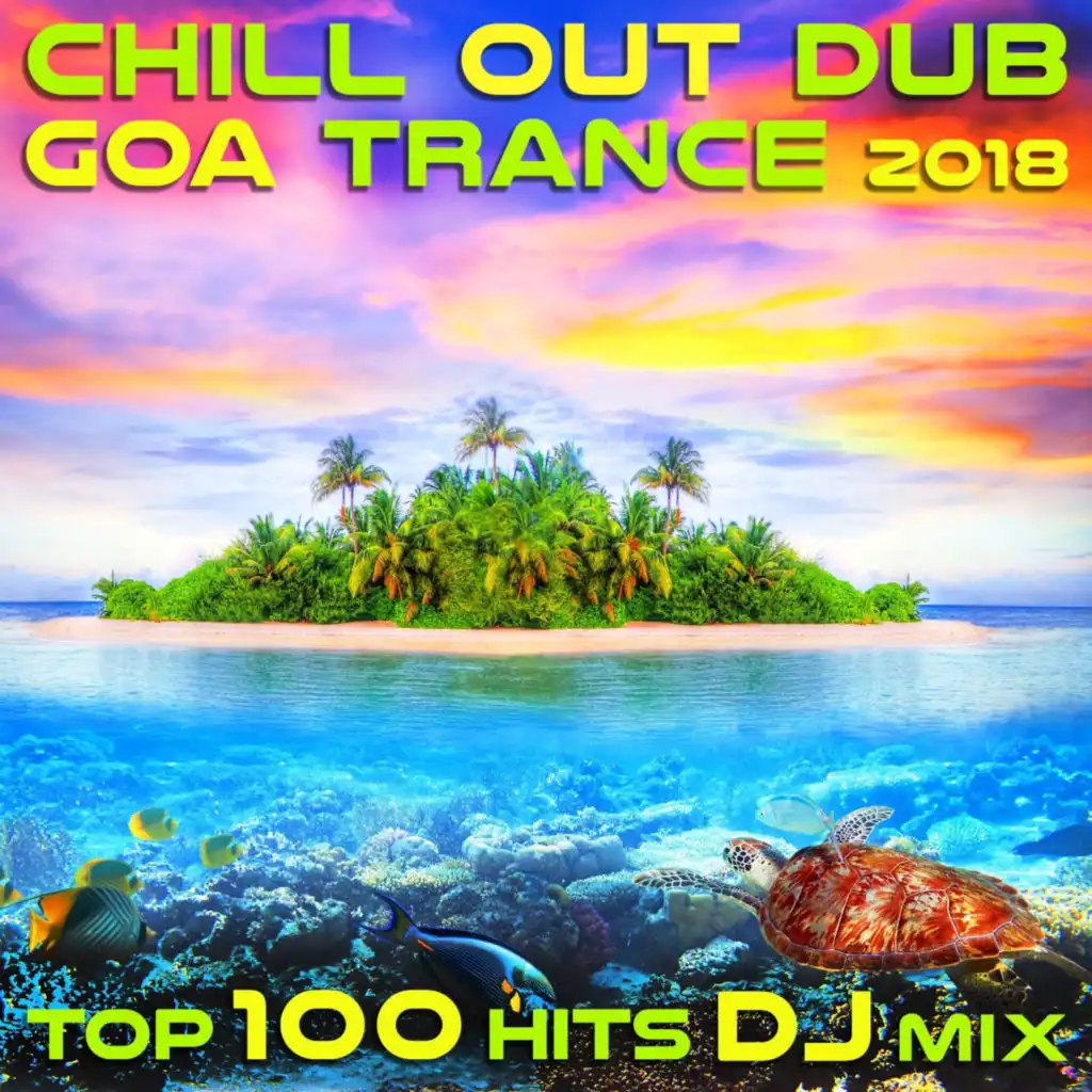 Dropin (Chill Out Dub Goa Trance 2018 Top 100 DJ Remix Edit) [feat. Atmos]