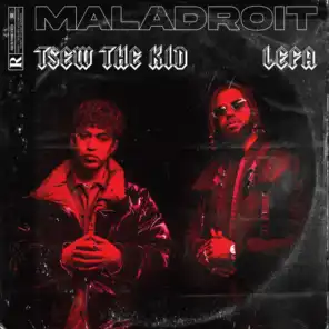 Maladroit (feat. Lefa)