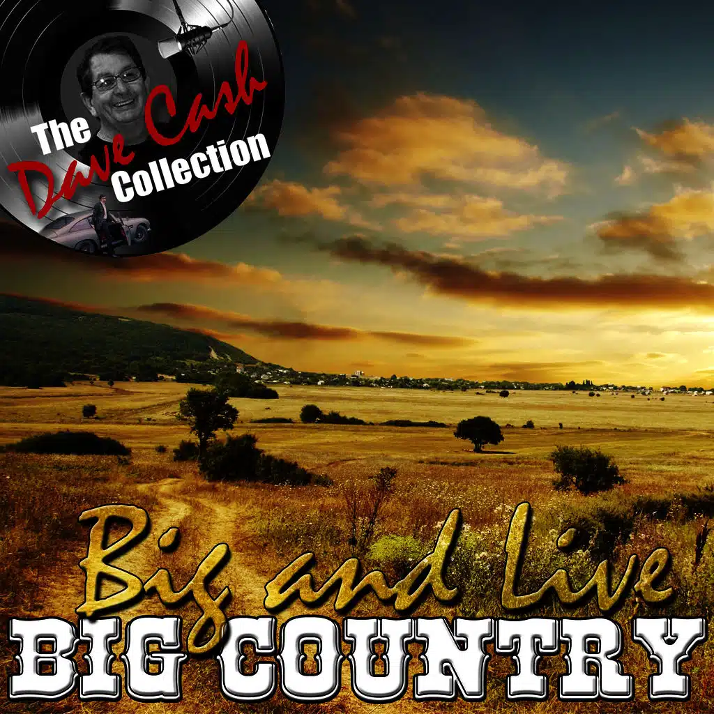 Big And Live - [The Dave Cash Collection]